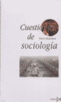 CUESTIONES DE SOCIOLOGIA