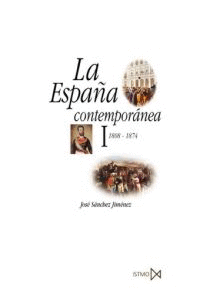 ESPA�A CONTEMPORANEA I 1808-1874
