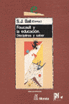 FOUCAULT Y LA EDUCACION DISIPLINAS Y SABER