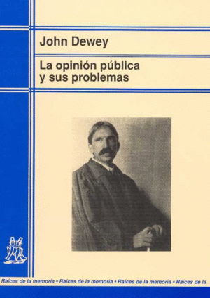 OPINION PUBLICA Y SUS PROBLEMAS, LA