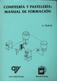 CONFITERIA Y PASTELERIA: MANUAL FORMACION