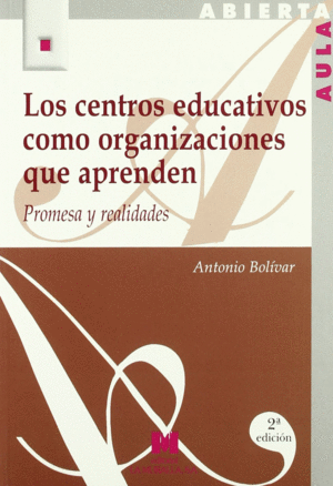 CENTROS EDUCATIVOS COMO ORGANIZACIONES QUE APRENDE