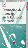 PROMOCION DEL LIDERAZGO EN LA EDUCACION PRIMARIA