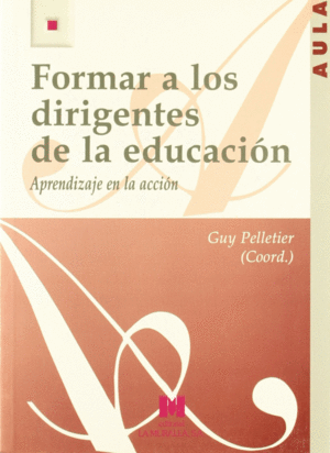 FORMAR A LOS DIRIGENTES DE LA EDUCACION