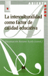 INTERCULTURALIDAD COMO FACTOR DE CALIDAD EDUCATIVA