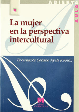 MUJER EN LA PERSPECTIVA INTERCULTURAL, LA