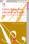 CLAVES DEL MODELO EDUCATIVO EN ESPAA; SOBRE EL MODELO DE ENSEANZA Y DE PROFESO