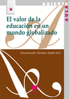 VALOR DE LA EDUCACI�N EN UN MUNDO GLOBALIZADO, EL