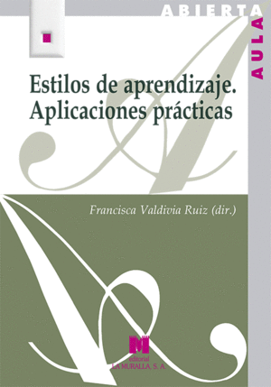 ESTILOS DE APRENDIZAJE. APLICACIONES PR�CTICAS