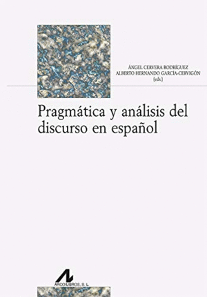 PRAGMTICA Y ANLISIS DEL DISCURSO EN ESPAOL