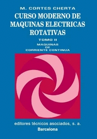 CURSO MODERNO DE MAQUINAS ELECTRICAS ROTATIVAS TOMO II