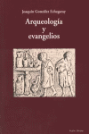 ARQUEOLOGIA Y EVANGELIOS