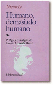 HUMANO DEMASIADO HUMANO