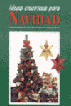 IDEAS CREATIVAS PARA NAVIDAD