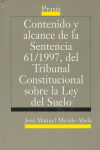 CONTENIDO Y ALCANCE SENTENCIA 61/97 T.C. LEY DEL SUELO