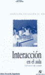 INTERACCION EN EL AULA ESTUDIO DE CASO