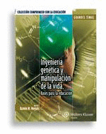 INGENIERIA GENETICA Y MANIPULACION DE LA VIDA - GR