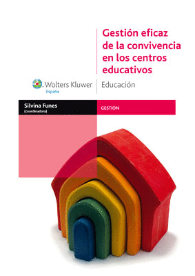 GESTION EFICAZ DE LA CONVIVENCIA CENTROS EDUCATIVOS