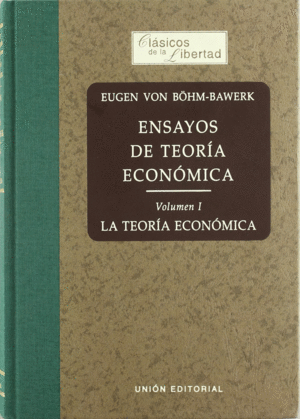 ENSAYOS DE TEORIA ECONOMICA  VOL.I LA TEORIA ECONOMICA