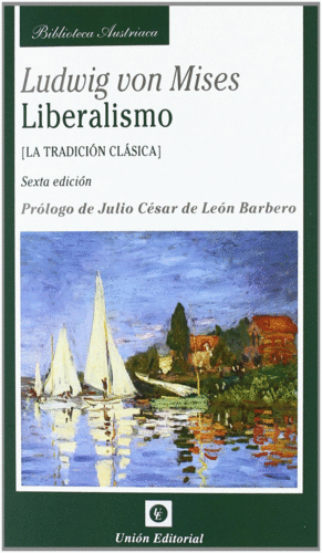 LIBERALISMO 6ED. LA TRADICION CLASICA