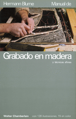 MANUAL DE  GRABADO EN MADERA