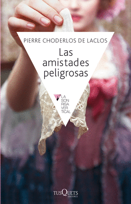AMISTADES PELIGROSAS, LAS