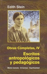 OBRAS EDITH STEIN. IV. ESCRITOS ANTROPOLOGICOS Y P