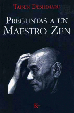 PREGUNTAS A UN MAESTRO ZEN