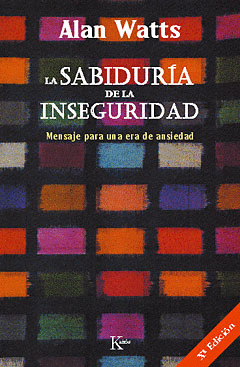 SABIDURIA DE LA INSEGURIDAD LA