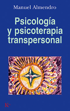 PSICOLOGIA Y PSICOTERAPIA TRANSPERSONAL