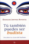 TU TAMBIEN PUEDES SER BUDISTA