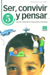 SER, CONVIVIR Y PENSAR 5