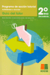PROGRAMA DE ACCION TUTORIAL 2 ESO GUIA DEL TUTOR