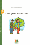 Y TU ERES DE MARCA