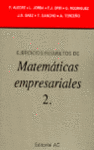 EJERCICIOS RESUELTOS DE MATEMATICAS EMPRESARIALES 2