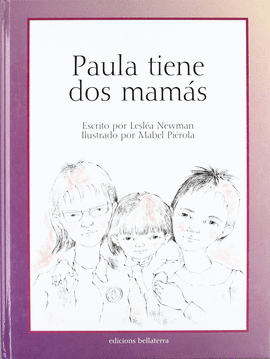 PAULA TIENE DOS MAMAS