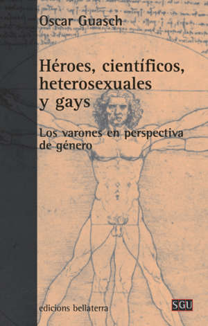 HEROES  CIENTIFICOS HETEROSEXUALES Y GAYS