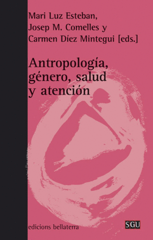 ANTROPOLOGIA GENERO SALUD Y ATENCION