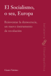 SOCIALISMO O SEA EUROPA EL