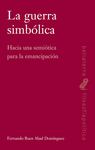 LA GUERRA SIMB�LICA