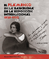 EL FLAMENCO EN LA BARCELONA DE LA EXPOSICI�N INTERNACIONAL 1929-1930
