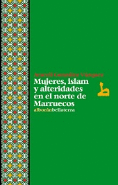 MUJERES ISLAM Y ALTERIDADES EN EL NORTE DE MARRUECOS