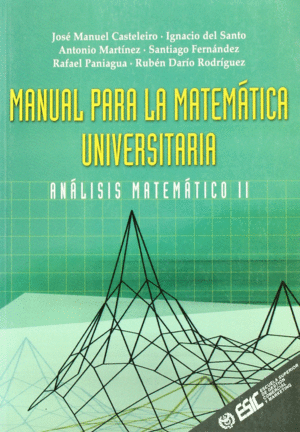 MANUAL PARA MATEMATICA UNIVERSITARIA ANALISIS MATEMATICO II