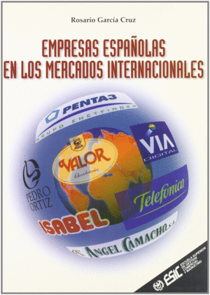 EMPRESAS ESPA�OLAS EN LOS MERCADOS INTERNACIONALES