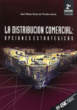 LA DISTRIBUCION COMERCIAL  OPCIONES ESTRATEGICAS