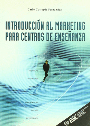 INTRODUCCION AL MARKETING PARA CENTROS ENSE�ANZA