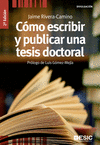 C�MO ESCRIBIR Y PUBLICAR  UNA TESIS DOCTORAL