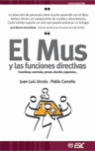 MUS Y LAS FUNCIONES DIRECTIVAS