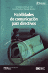 HABILIDADES DE COMUNICACION PARA DIRECTIVOS 3� ED