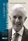VISI�N DE JOS� ANTONIO GARRIDO, LA